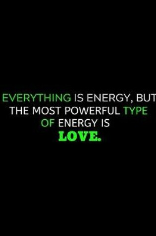 Cover of Most Powerful Type Of Energy Is Love