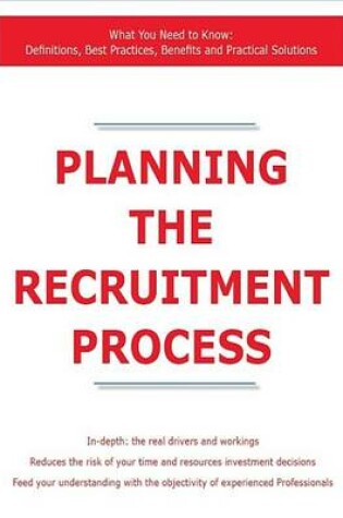 Cover of Planning the Recruitment Process - What You Need to Know