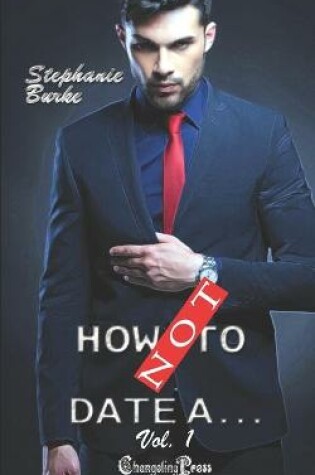 Cover of How Not To Date... Vol. 1