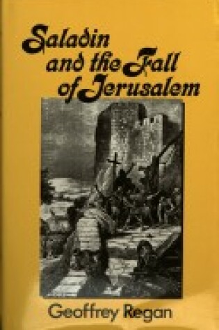 Cover of Saladin and the Fall of Jerusalem