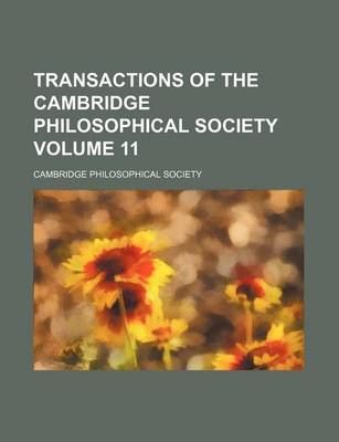 Book cover for Transactions of the Cambridge Philosophical Society Volume 11