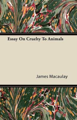 Book cover for Essay On Cruelty To Animals