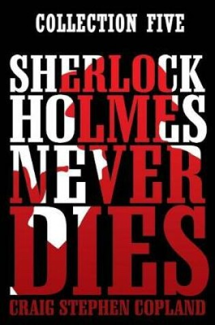 Cover of Sherlock Holmes Never Dies
