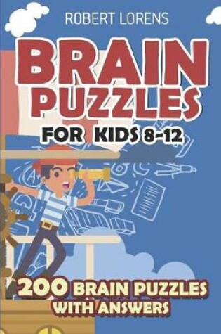 Cover of Brain Puzzles for Kids 8 - 12