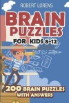 Book cover for Brain Puzzles for Kids 8 - 12