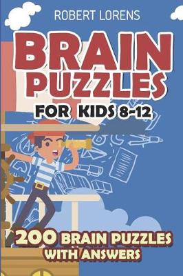 Cover of Brain Puzzles for Kids 8 - 12