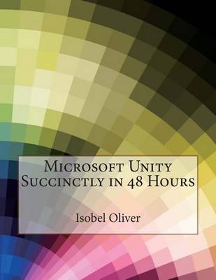 Book cover for Microsoft Unity Succinctly in 48 Hours