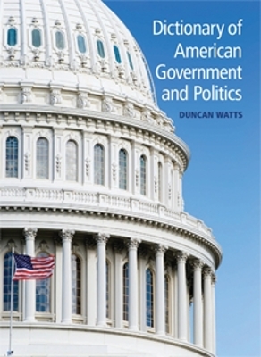 Book cover for Dictionary of American Government and Politics