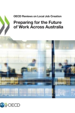 Cover of Preparing for the Future of Work Across Australia