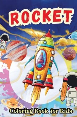 Cover of Rocket Coloring Book for Kids