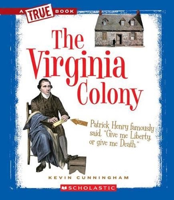 Book cover for The Virginia Colony (a True Book: The Thirteen Colonies)