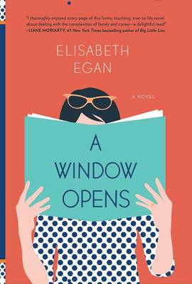 Book cover for A Window Opens: A Novel