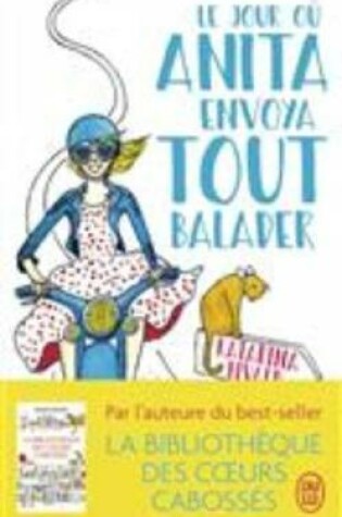 Cover of Le jour ou Anita envoya tout balader