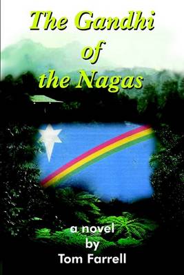 Book cover for The Gandhi of the Nagas