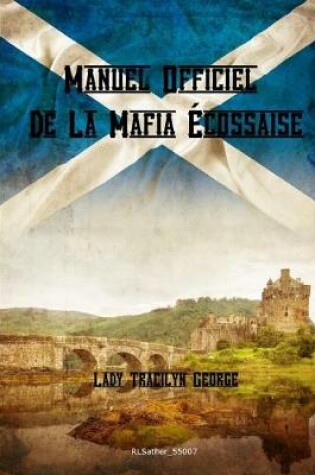 Cover of Manuel Officiel De La Mafia Ecossaise