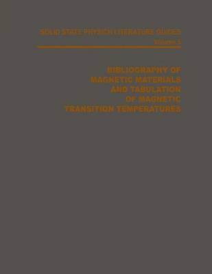 Book cover for Bibliography of Magnetic Materials and Tabulation of Magnetic Transition Temperatures