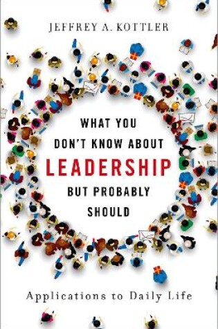 Cover of What You Don't Know about Leadership, but Probably Should