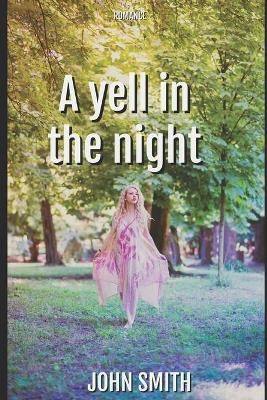 Book cover for A yell in the night