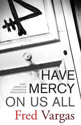 Book cover for Have Mercy on Us All