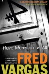 Book cover for Have Mercy on Us All