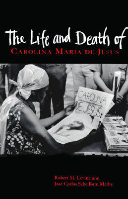 Book cover for The Life and Death of Carolina Maria De Jesus