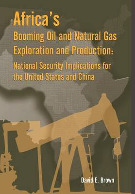 Book cover for Africa's Booming Oil and Natural Gas Exploration and Production