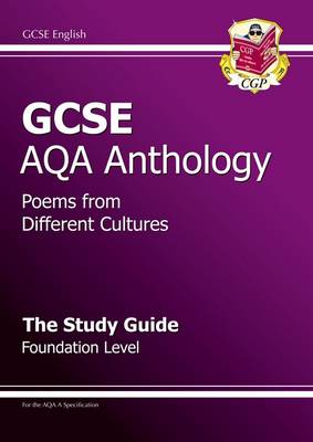 Book cover for GCSE English AQA A Anthology Study Guide - Foundation