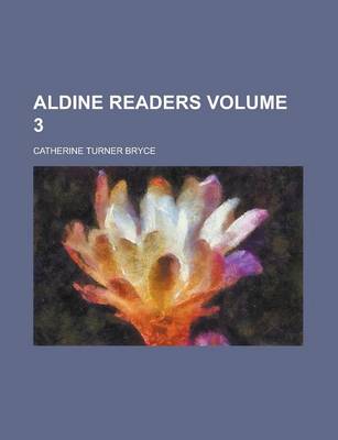 Book cover for Aldine Readers Volume 3