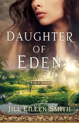 Book cover for Daughter of Eden – Eve`s Story