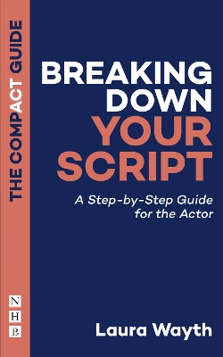 Book cover for Breaking Down Your Script: The Compact Guide