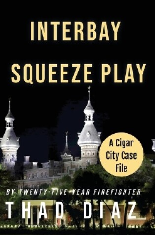 Cover of Interbay Squeeze Play