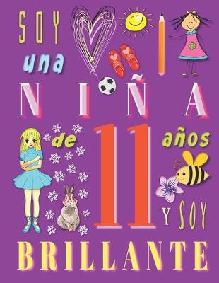 Book cover for Soy una niña de 11 años y soy brillante