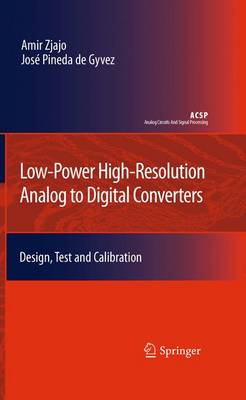 Book cover for Low-Power High-Resolution Analog to Digital Converters