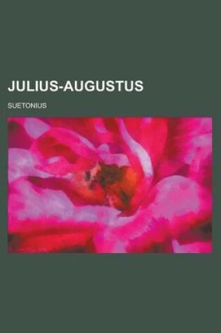 Cover of Julius-Augustus; Iulius, Augustus