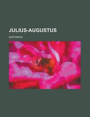 Book cover for Julius-Augustus; Iulius, Augustus