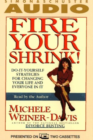 Cover of Fire Your Shrink!