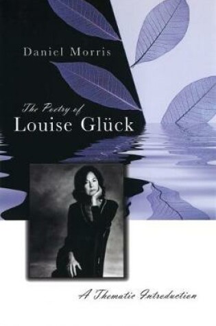 Cover of The Poetry of Louise Glu Ck