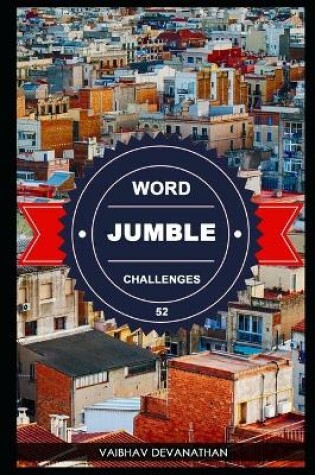 Cover of Word Jumble Challenges - 52