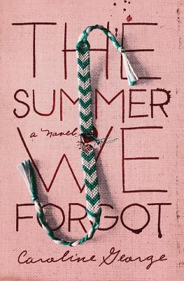 Book cover for The Summer We Forgot