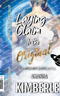 Cover of Laying Claim to the Original