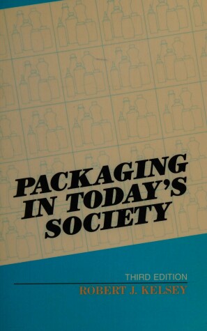 Book cover for Packaging in Today's Society, Third Edition