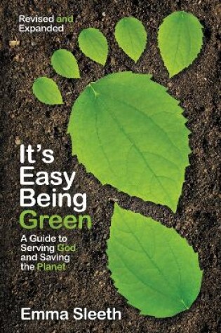 Cover of It's Easy Being Green, Revised and Expanded Edition