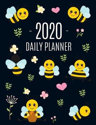 Book cover for Honey Bee Daily Planner 2020
