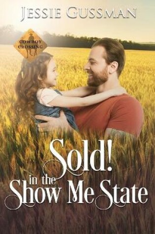 Cover of Sold! In the Show Me State