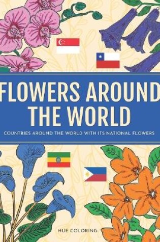 Cover of Flowers Around the World