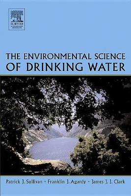 Book cover for The Environmental Science of Drinking Water