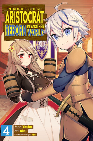 Cover of Chronicles of an Aristocrat Reborn in Another World (Manga) Vol. 4