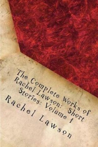 Cover of The Complete Works of Rachel Lawson