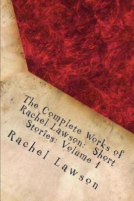 Book cover for The Complete Works of Rachel Lawson