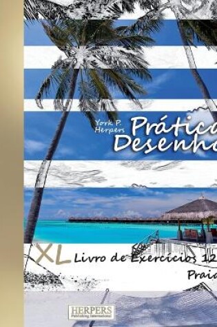 Cover of Prática Desenho - XL Livro de Exercícios 12